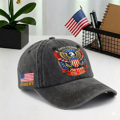 American 250th Anniversary Baseball Cap - Personalized Eagle Faith Freedom USA 1776 - 2026
