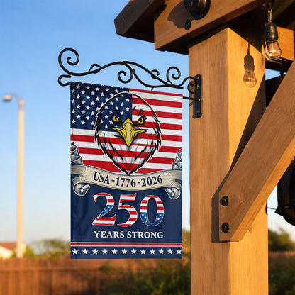 USA 250 Years Strong Flag 1776-2026 with Eagle Design- House Flag/Garden Flag