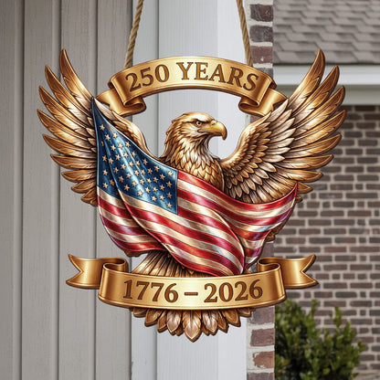 Rustic Wooden USA 250th Sign: Patriotic Eagle Wall Decor 1776-2026, Semiquincentennial Door Hanger