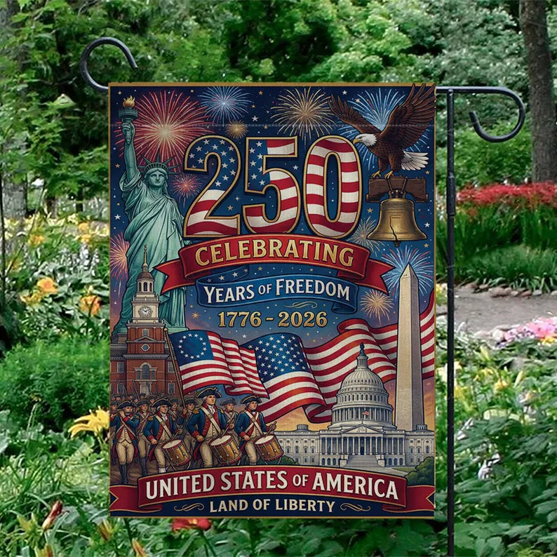 America 250 Years Celebration Garden Flag – Patriotic Freedom Anniversary Decor