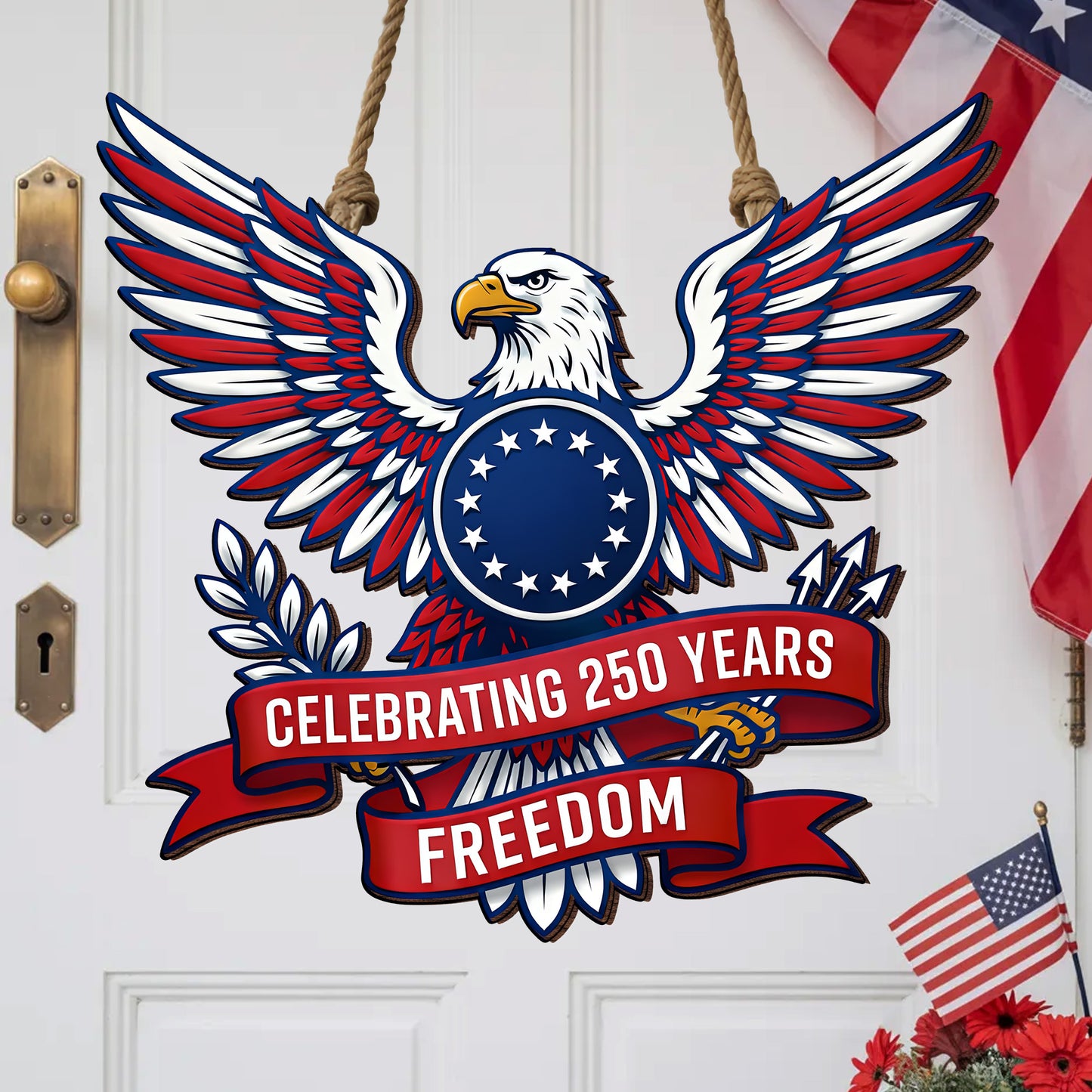 Celebrating 250 Years Freedom Wooden Sign: Patriotic Eagle Shaped Door Hanger