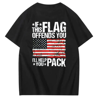 If This Flag Offends You I'll Help You Pack – Unisex T-Shirt Gildan / Comfort Colors / V-Neck / Hoodie / Sweatshirt