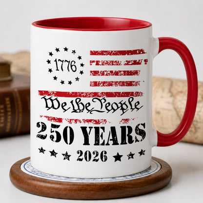 We The People 250 Years Mug