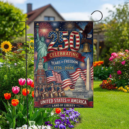America 250 Years Celebration Garden Flag – Patriotic Freedom Anniversary Decor