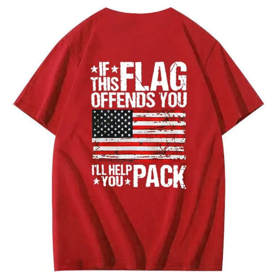 If This Flag Offends You I'll Help You Pack – Unisex T-Shirt Gildan / Comfort Colors / V-Neck / Hoodie / Sweatshirt