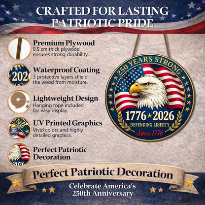 USA 250th Anniversary Wooden Sign: Patriotic Eagle Door Hanger, 1776-2026 Decor