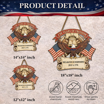 Celebrating 250 Years - Independence and Patriotism Wreat Wood Sign