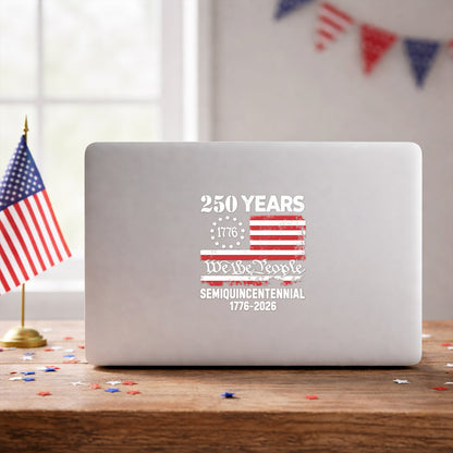 We The People 250 Years Semiquincentennial Flag Decal