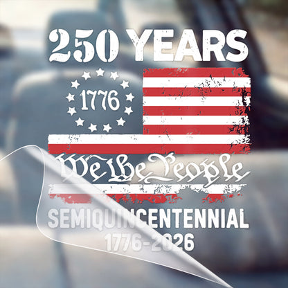 We The People 250 Years Semiquincentennial Flag Decal