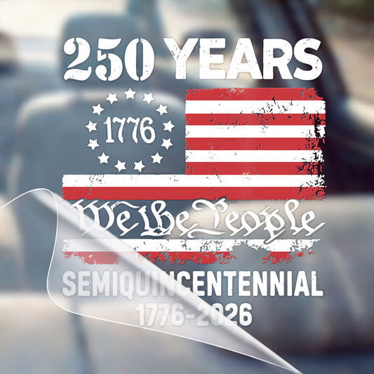 We The People 250 Years Semiquincentennial Flag Decal