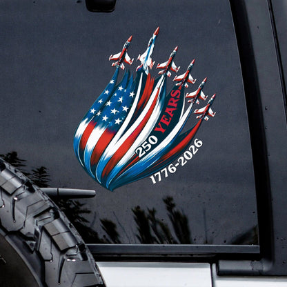 🔥 LIMITED TIME OFFER – America 250th Anniversary Patriotic UV DTF 3D Car Decal (1776–2026)