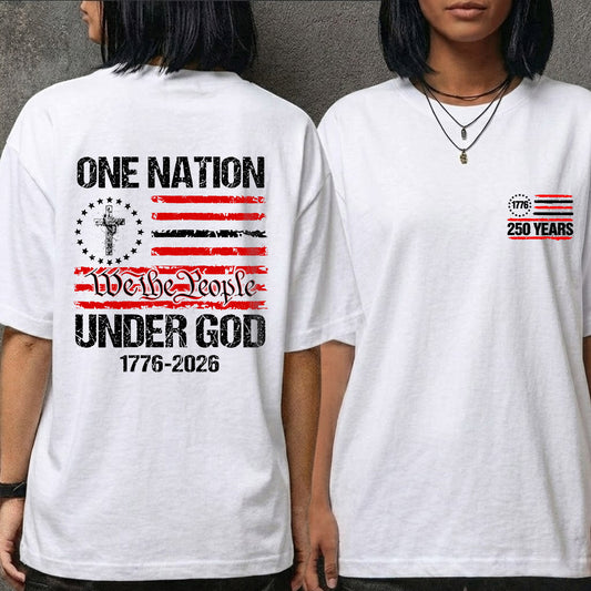 One Nation Under God 1776–2026 - Two sides – American 250th Anniversary – Unisex T-Shirt / Comfort Colors Shirt / V-Neck / Hoodie / Sweatshirt