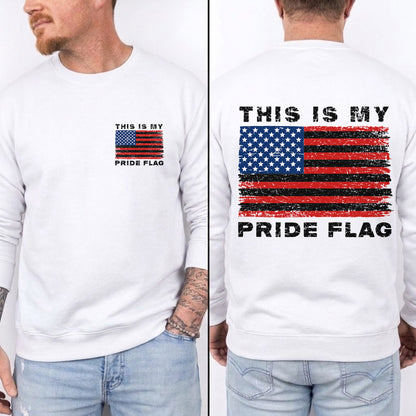 This is My Pride Flag – American 250th Anniversary 1776–2026 – Unisex T-Shirt / Comfort Colors Shirt / V-Neck / Hoodie / Sweatshirt