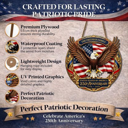 Personalized 250th Anniversary of America - Eagle and Flag Emblem Wood Sign