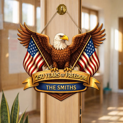 Personalized 250 Years of Freedom Eagle Wall Hanging - Perfect for Gifts & Celebrations