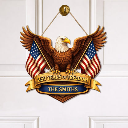 Personalized 250 Years of Freedom Eagle Wall Hanging - Perfect for Gifts & Celebrations