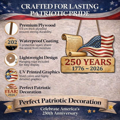 USA 250th Anniversary Wooden Wall Sign – Declaration of Independence & Flag Design (1776-2026)