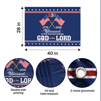 Blessed Is the Nation 250 (1776–2026)- House Flag/Garden Flag