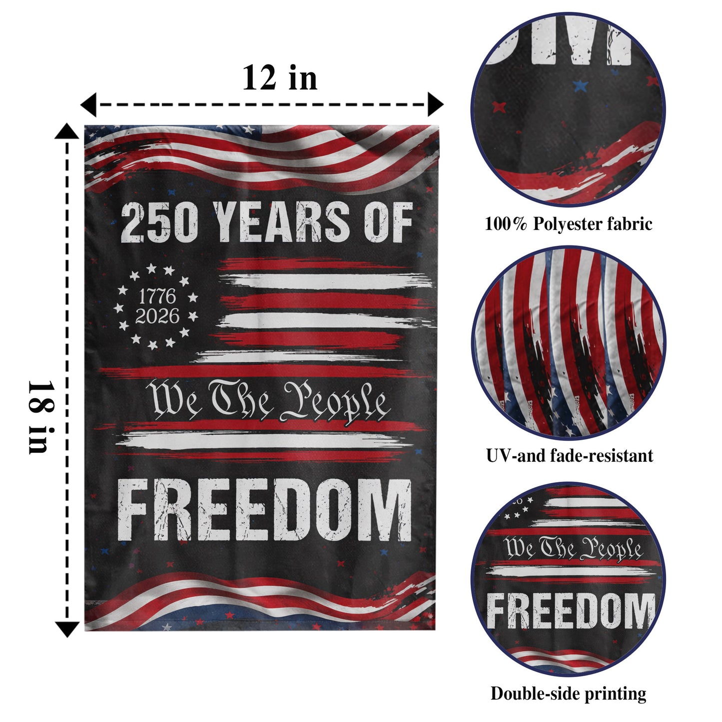 We The People 250 Years of Freedom (1776–2026)- House Flag/Garden Flag