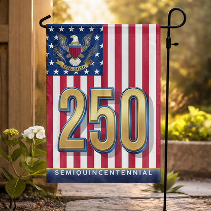 250 Semiquincentennial Stars & Stripes (1776–2026)- House Flag/Garden Flag