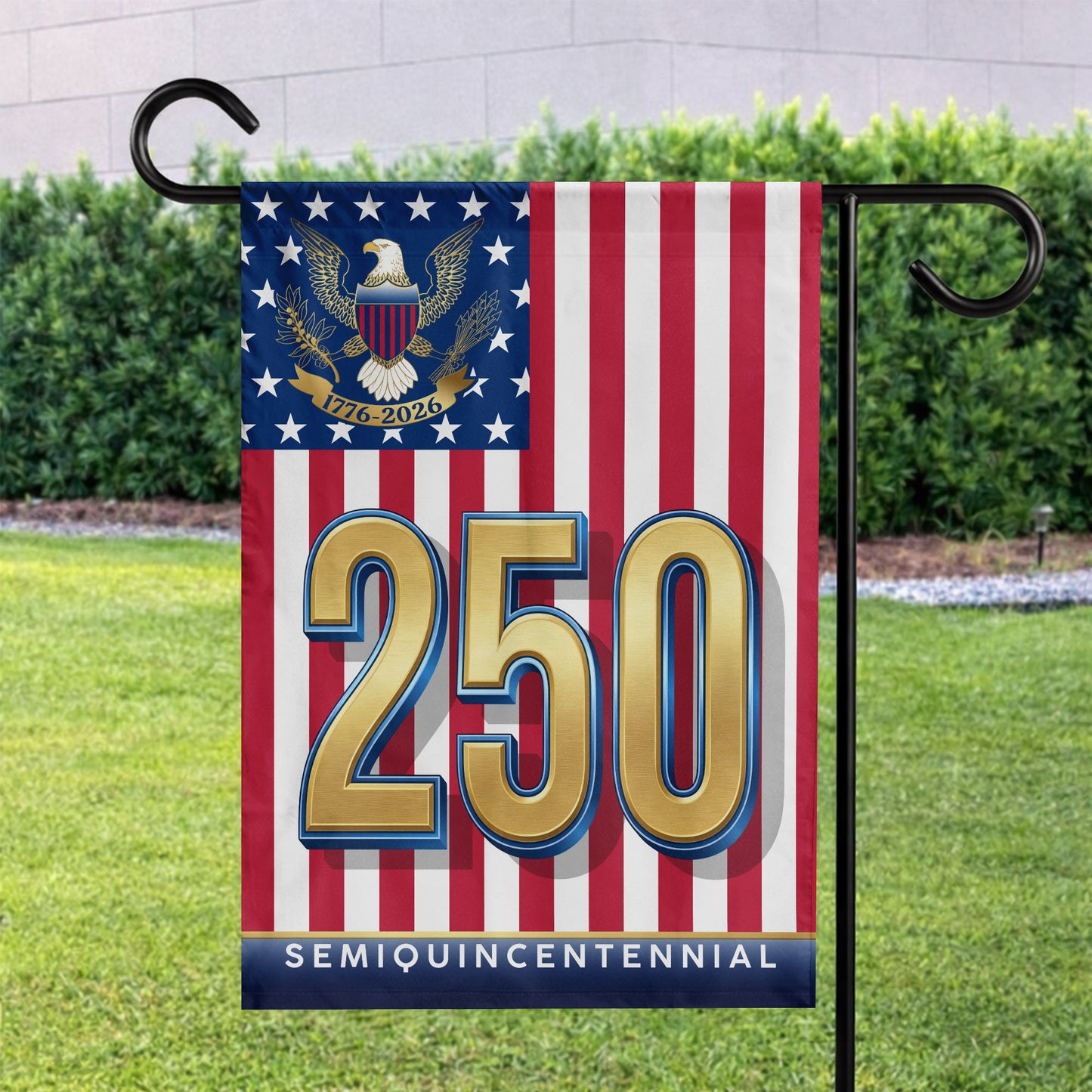 250 Semiquincentennial Stars & Stripes (1776–2026)- House Flag/Garden Flag