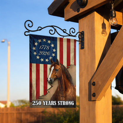 250 Years Strong Horse & Flag (1776–2026)- House Flag/Garden Flag