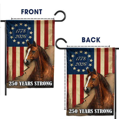 250 Years Strong Horse & Flag (1776–2026)- House Flag/Garden Flag