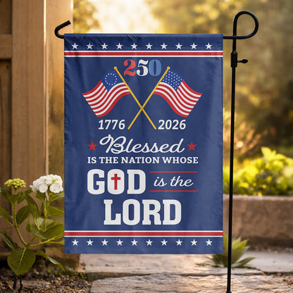 Blessed Is the Nation 250 (1776–2026)- House Flag/Garden Flag