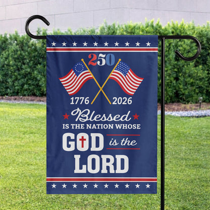 Blessed Is the Nation 250 (1776–2026)- House Flag/Garden Flag