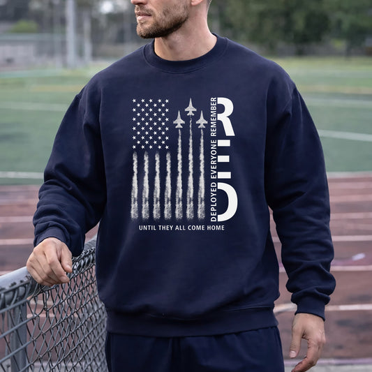 Until They All Come Home, Deployed Everyone Remember Flag – American 250th Anniversary – Unisex T-Shirt Gildan / Comfort Colors / V-Neck / Hoodie / Sweatshirt