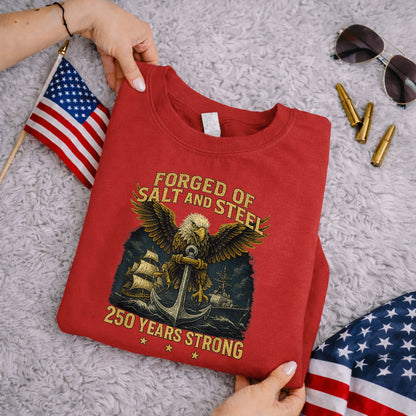 Forged Of Salt And Steel Navy Eagle – America 250th Anniversary – Unisex Tshirt Gildan / Tshirt Comfort / V-neck/ Hoodie / Sweatshirt