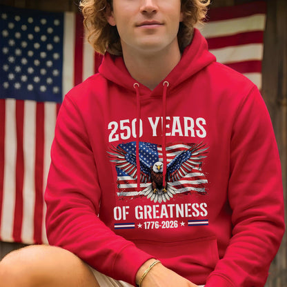Patriotic 250th Anniversary 1776-2026 American Flag Eagle 250 Years of Greatness USA Unisex Apparel