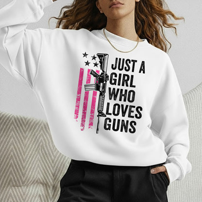 Just a Girl Who Loves Guns – USA Girls – Unisex Tshirt Gildan / Tshirt Comfort / V-neck/ Hoodie / Sweatshirt