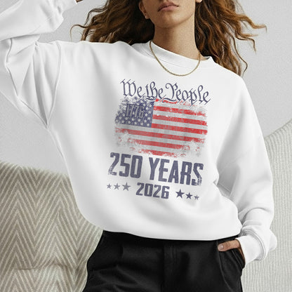 America 250 1776–2026 We The People Flag – American 250th Anniversary – Unisex Tshirt Gildan / Tshirt Comfort / V-neck/ Hoodie / Sweatshirt