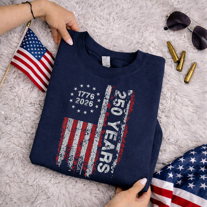 1776–2026 Patriotic Flag 250th Anniversary – Faith & Freedom – Unisex Tshirt Gildan / Tshirt Comfort / V-neck/ Hoodie / Sweatshirt