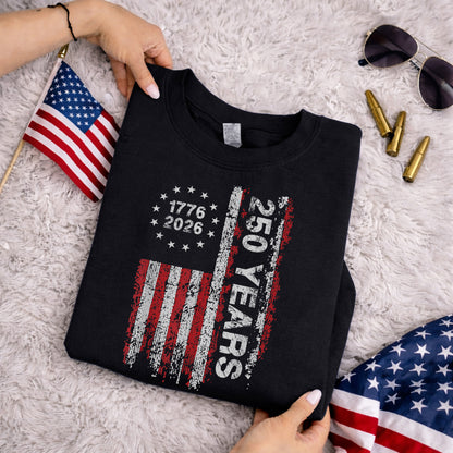 1776–2026 Patriotic Flag 250th Anniversary – Faith & Freedom – Unisex Tshirt Gildan / Tshirt Comfort / V-neck/ Hoodie / Sweatshirt