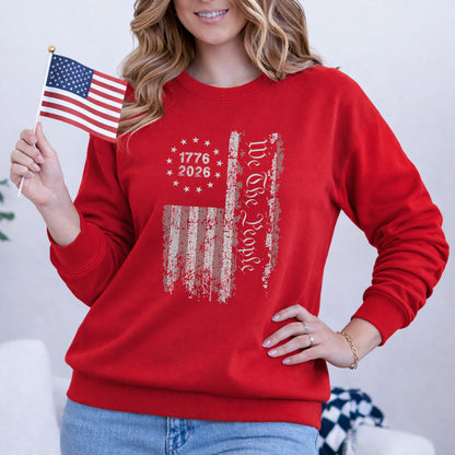 1776-2026 American Flag We The People – American 250th Anniversary – Unisex Tshirt Gildan / Tshirt Comfort / V-neck/ Hoodie / Sweatshirt