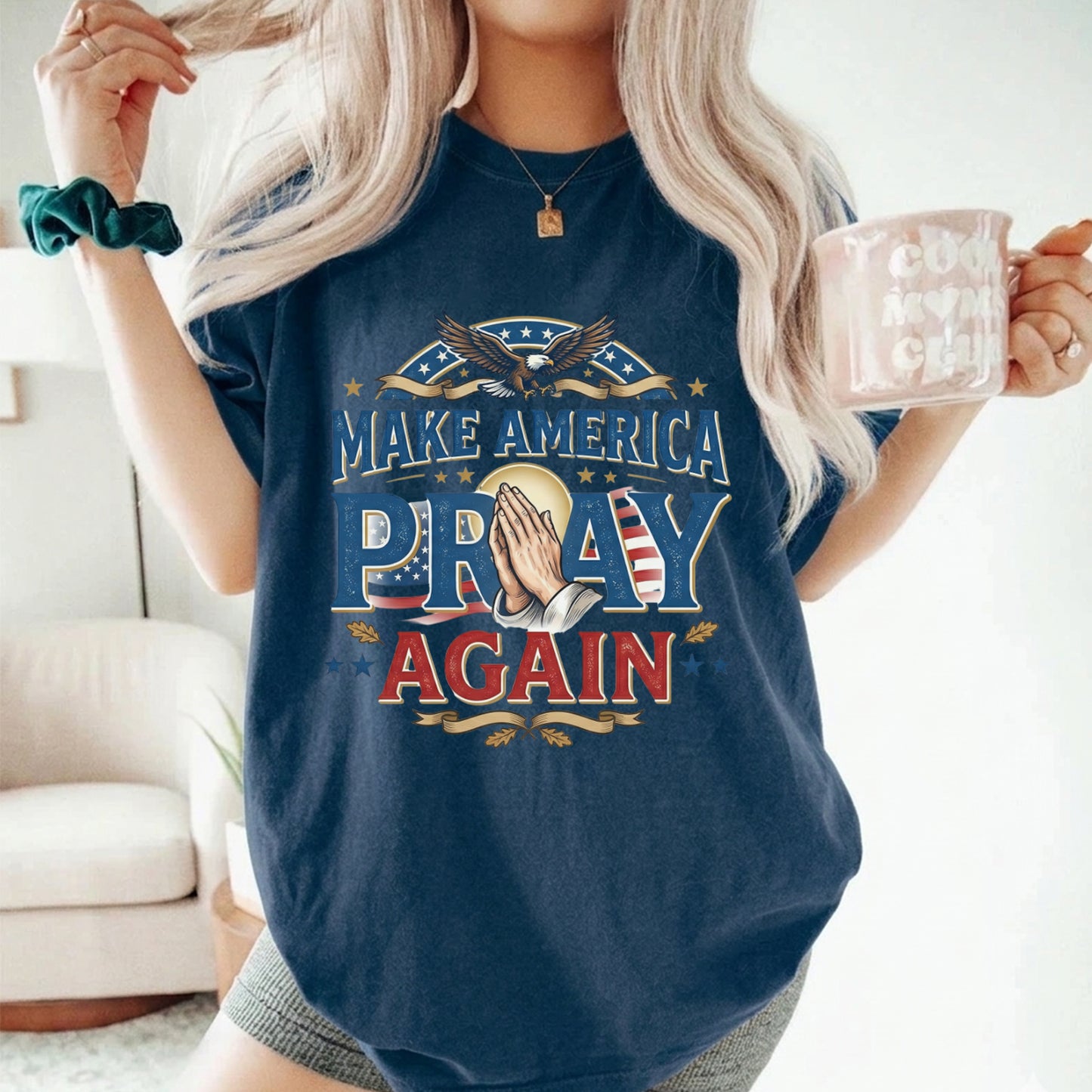 Make America Pray Agian – Faith & Freedom – Unisex Tshirt Gildan / Tshirt Comfort / V-neck/ Hoodie / Sweatshirt