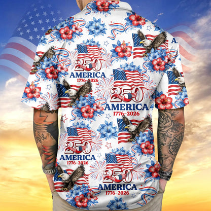 250 Years America 1776-2026 Patriotic Hawaiian Shirt